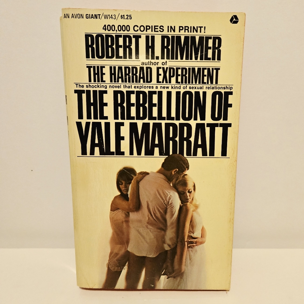 The Rebellion of Yale Marratt by Robert H. Rimmer 1969 Fifth Printing Avon PB